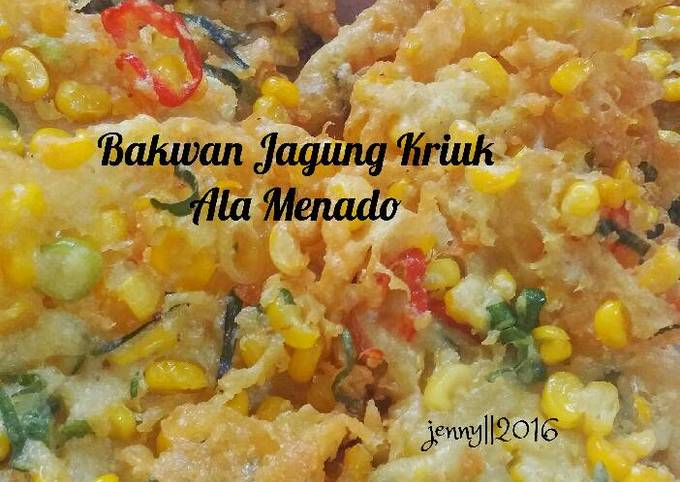 Ini dia! Resep buat Bakwan Jagung Kriuk Ala Menado yang nikmat