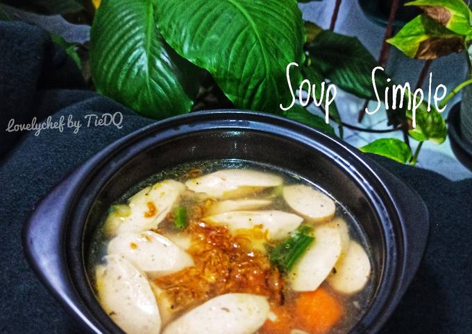 Bagaimana Menyiapkan Soup Simple, Bikin Ngiler