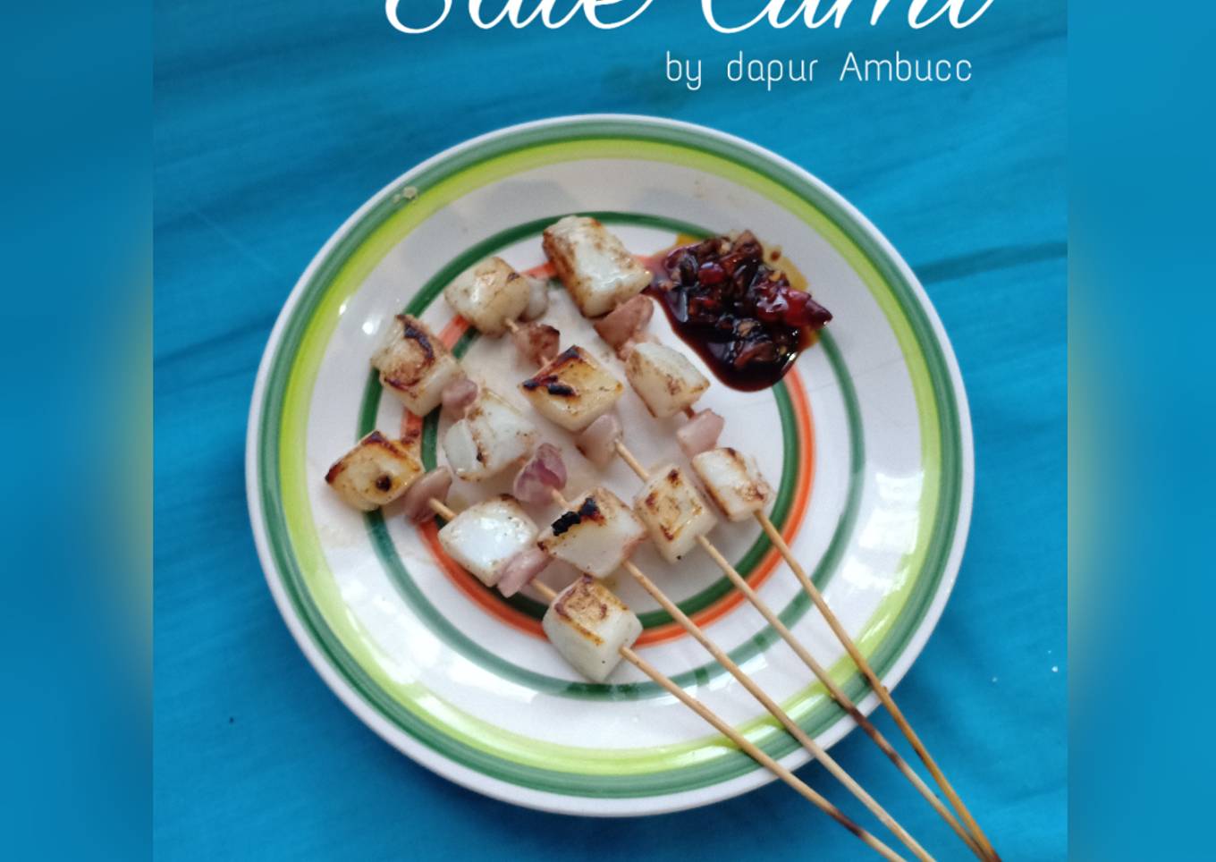 Sate cumi enak dan gampang bangeeeett masaknya