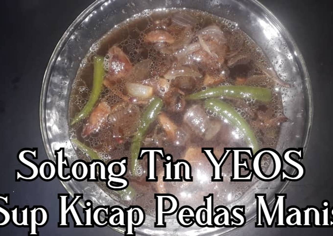 Sup Sotong Tin YES OS Kicap Manis & Pedas