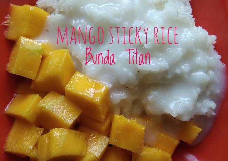 Resep Mango Sticky Rice, Lezat Sekali