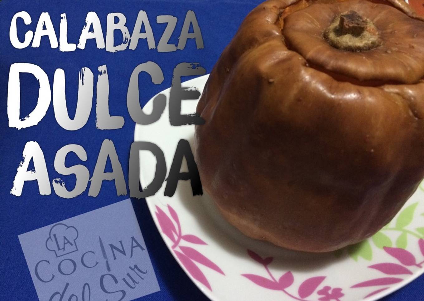 Calabaza dulce asada