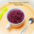 Tape Ketan Hitam Manis Tanpa Gula