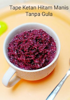 Foto resep Tape Ketan Hitam Manis Tanpa Gula
