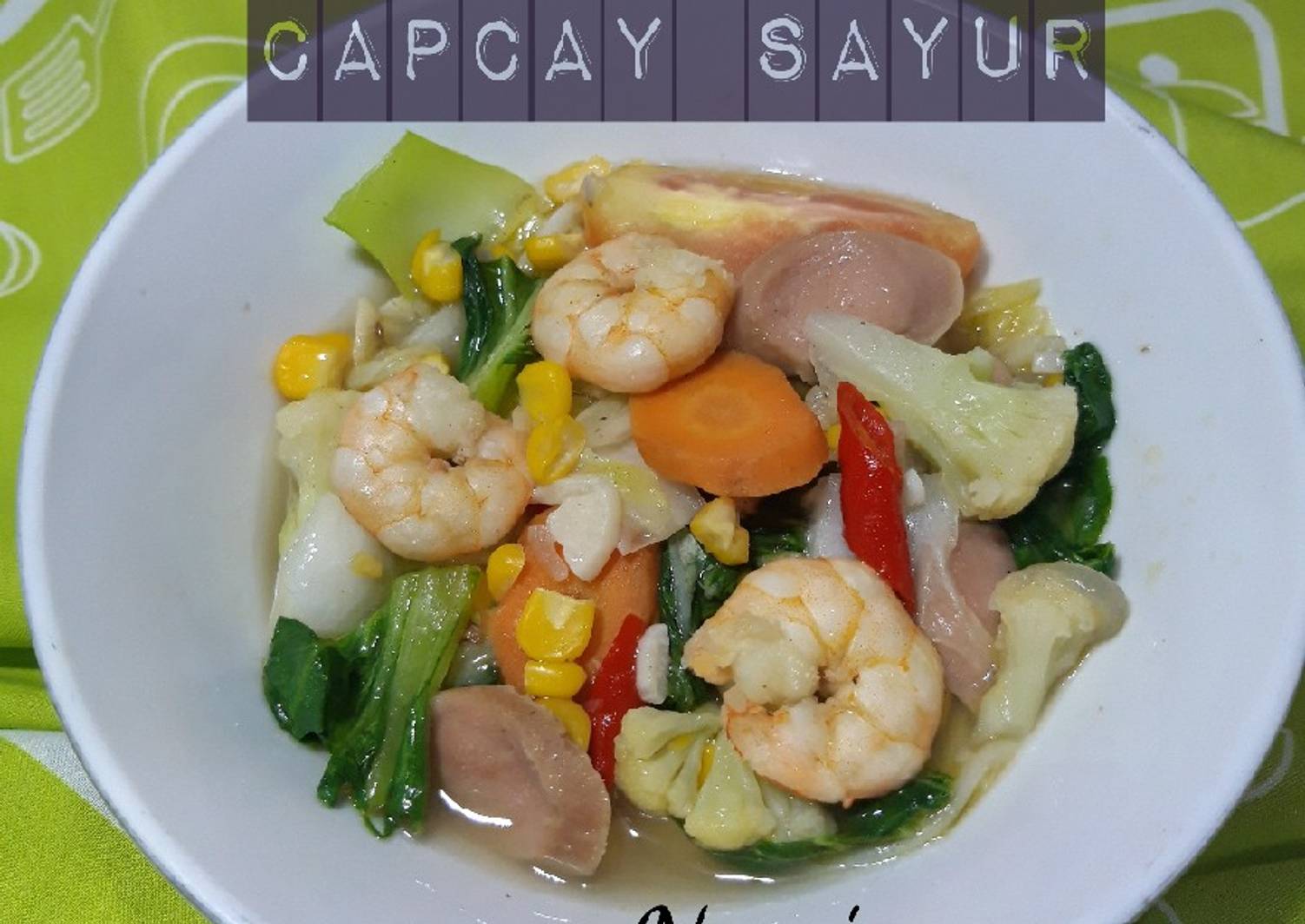 Resep Capcay Sayur Oleh Uning Wahyuning Cookpad