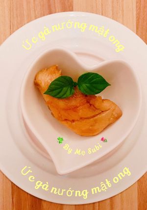 Hình của món Ức gà nướng mật ong.