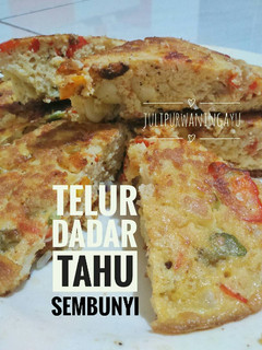 Foto resep Telur Dadar Tahu Sembunyi (bikin telur dadar tebal)