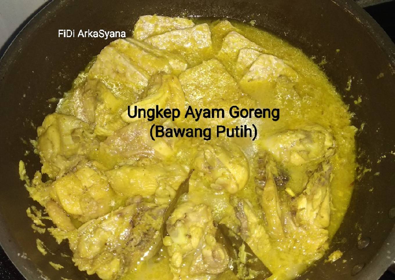 Ungkep Ayam Goreng (Bawang Putih)
