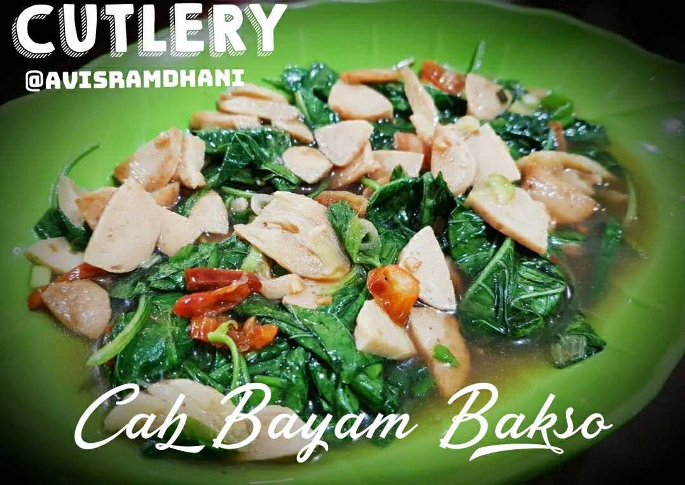 Cara Gampang Menyiapkan Cah Bayam Bakso, Enak Banget