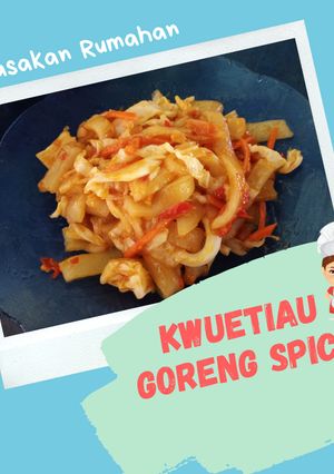 Foto resep Kwuetiau goreng spicy