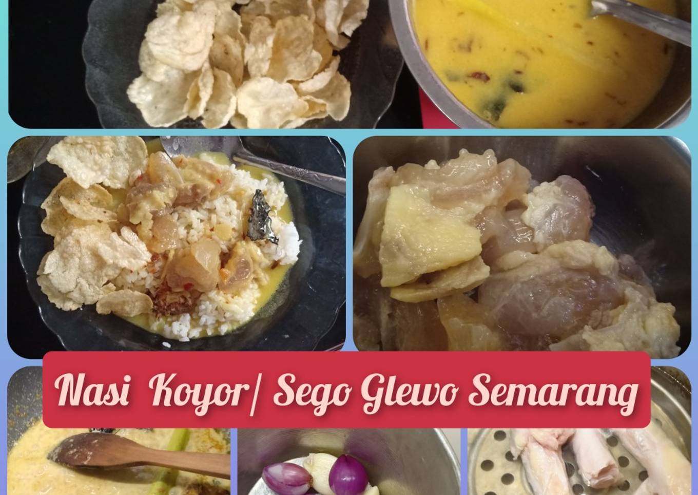 Nasi Koyor/Sego Glewo Semarang