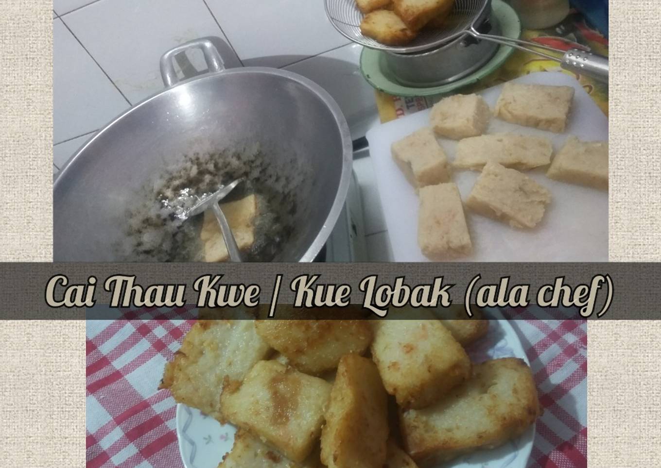 Resep Cai Thau Kwe / Kue Lobak (ala chef) Anti Gagal