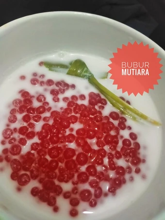 Langkah Gampang Membikin Resep 320. Bubur Mutiara yang Uenak Anti Ribet, Bisa Manjain Lidah