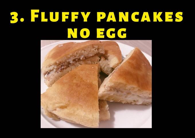 How to Prepare Super Quick Homemade Fluffy pancakes no egg