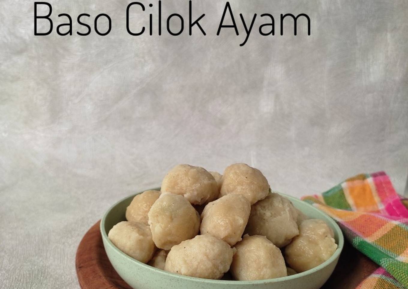 Baso Cilok Ayam