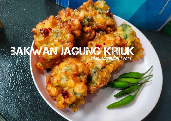 Cara Memasak Bakwan jagung kriuk ala menado Bahan Sederhana
