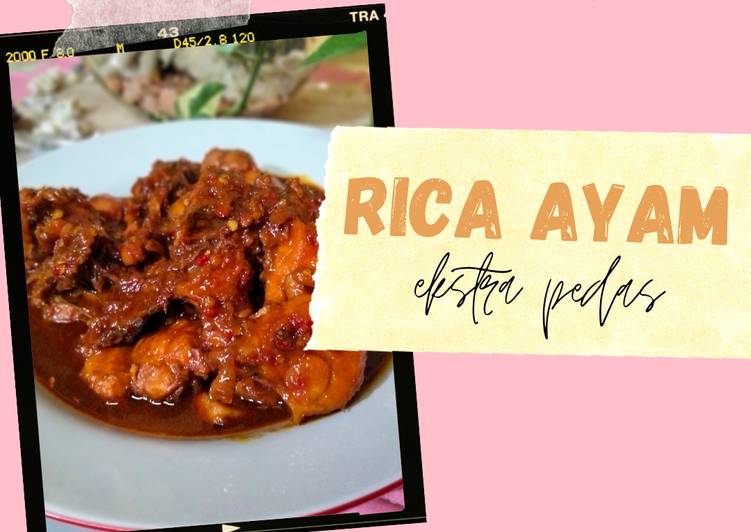 Resep Memasak Rica Ayam Ekstra Pedas Tiada Duanya - DRAFT MASAKAN