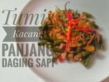 Tumis Kacang Panjang Daging Sapi (#pr_kacangpanjang)