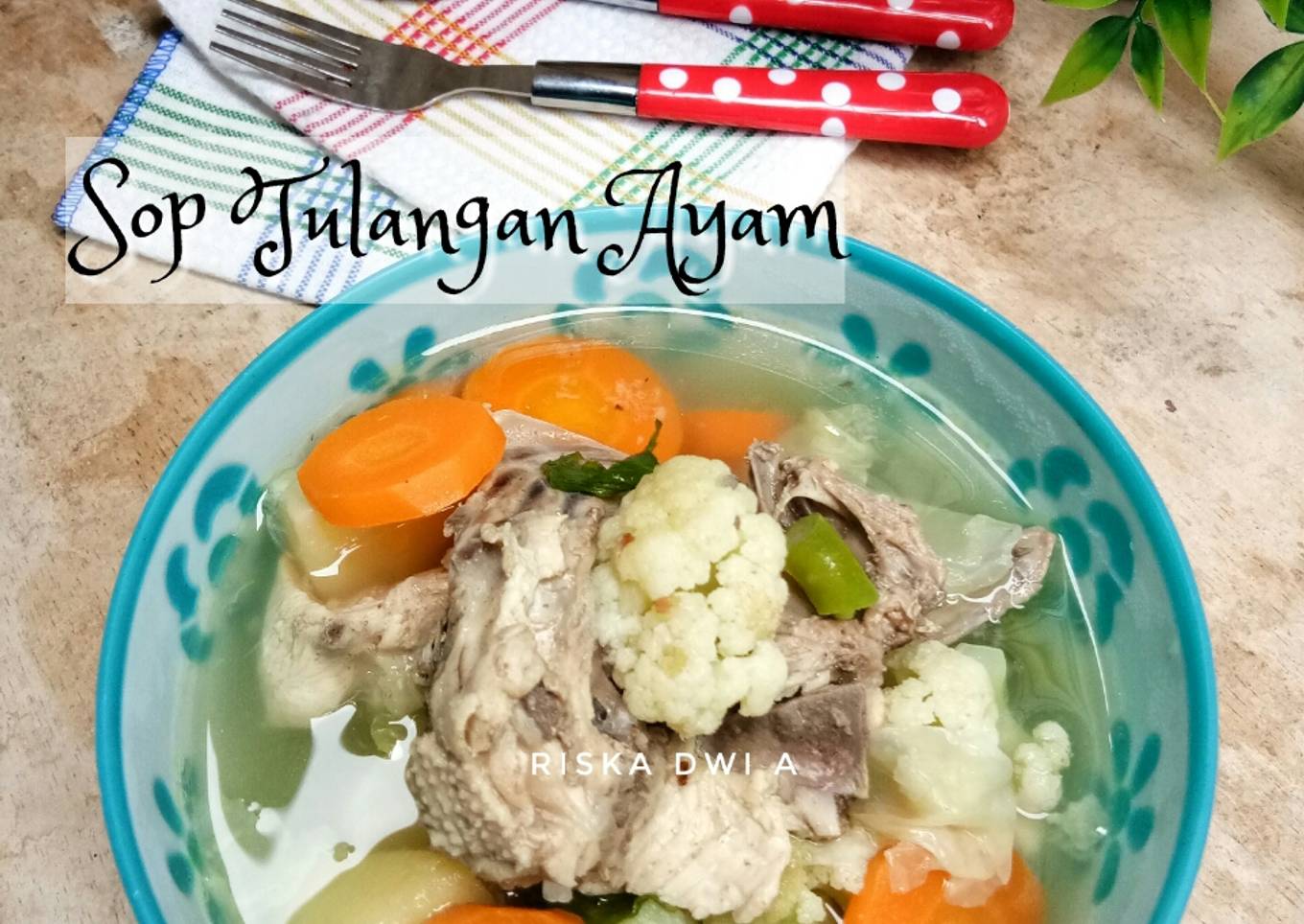 Sop Tulangan Ayam