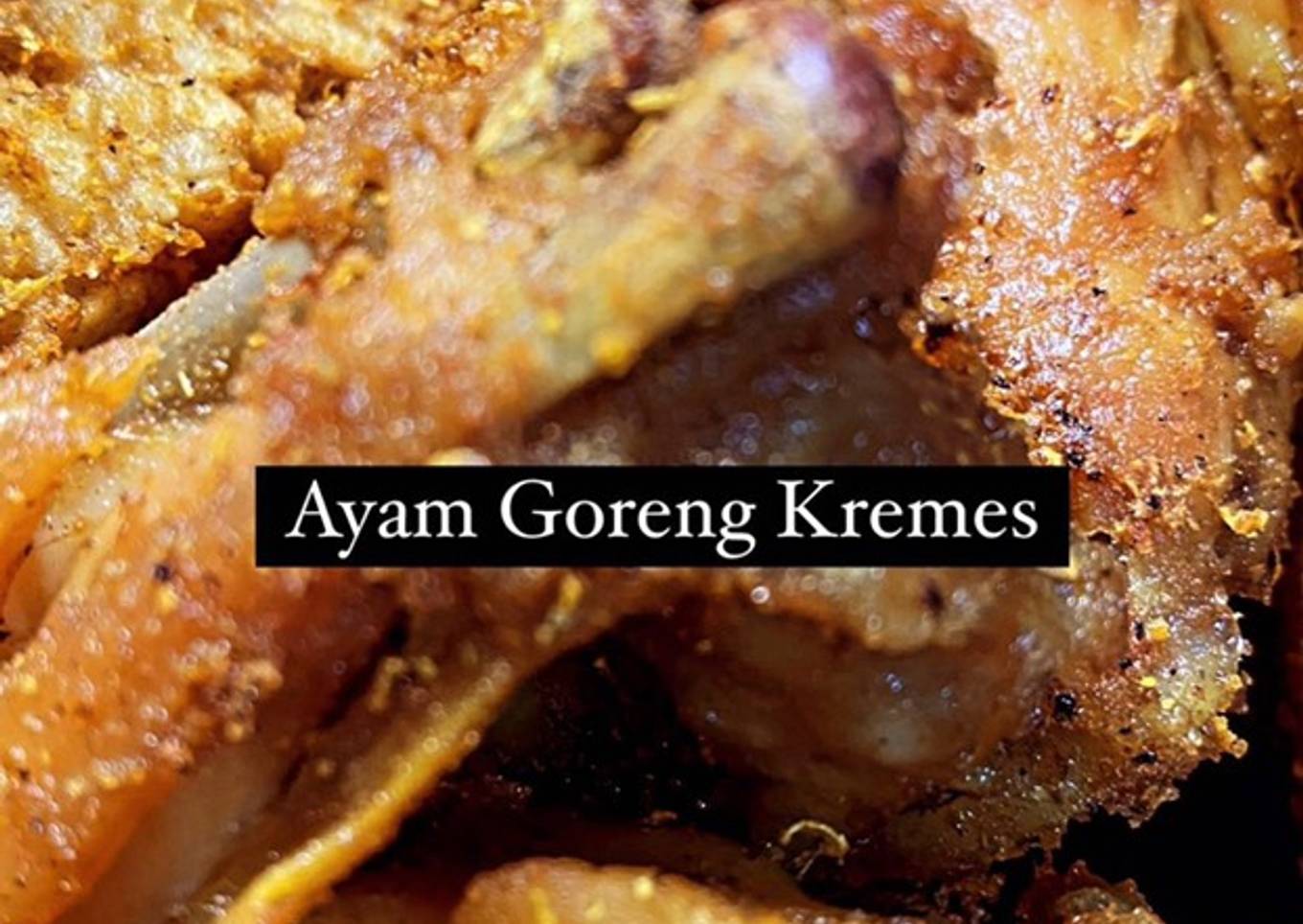 Ayam goreng kremes