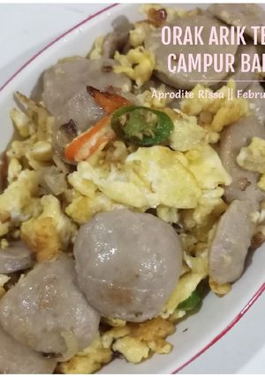 Foto resep Orak Arik Telor Campur Bakso