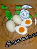 Surprise dessert