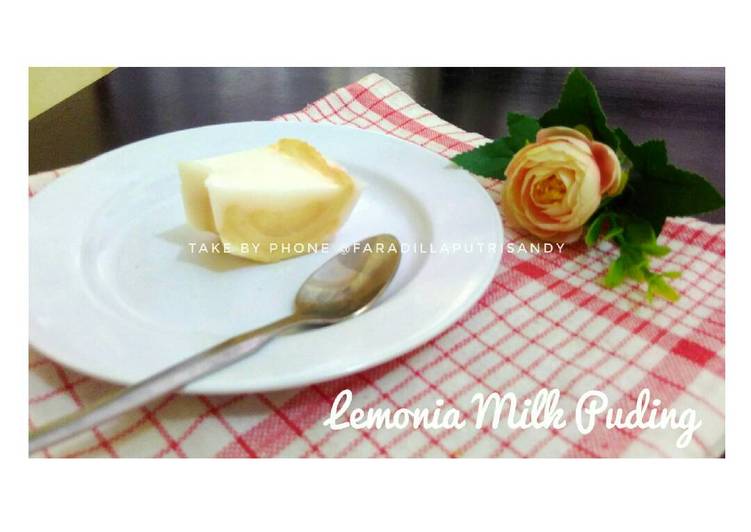 Olahan Lemonia Milk Puding | Cara Mengolah Lemonia Milk Puding Yang Menggugah Selera