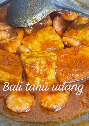 Foto resep Bali tahu dan udang ala mama sheila🥰