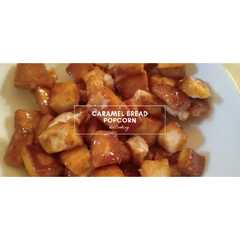 Caramel Bread Popcorn রেসিপির প্রধান ছবি