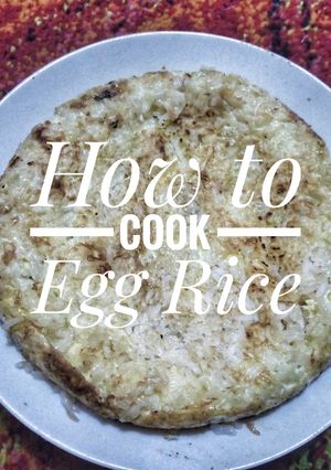 A picture of Egg Rice.