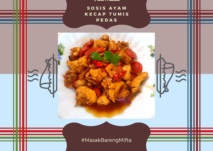 Sosis ayam kecap tumis pedas