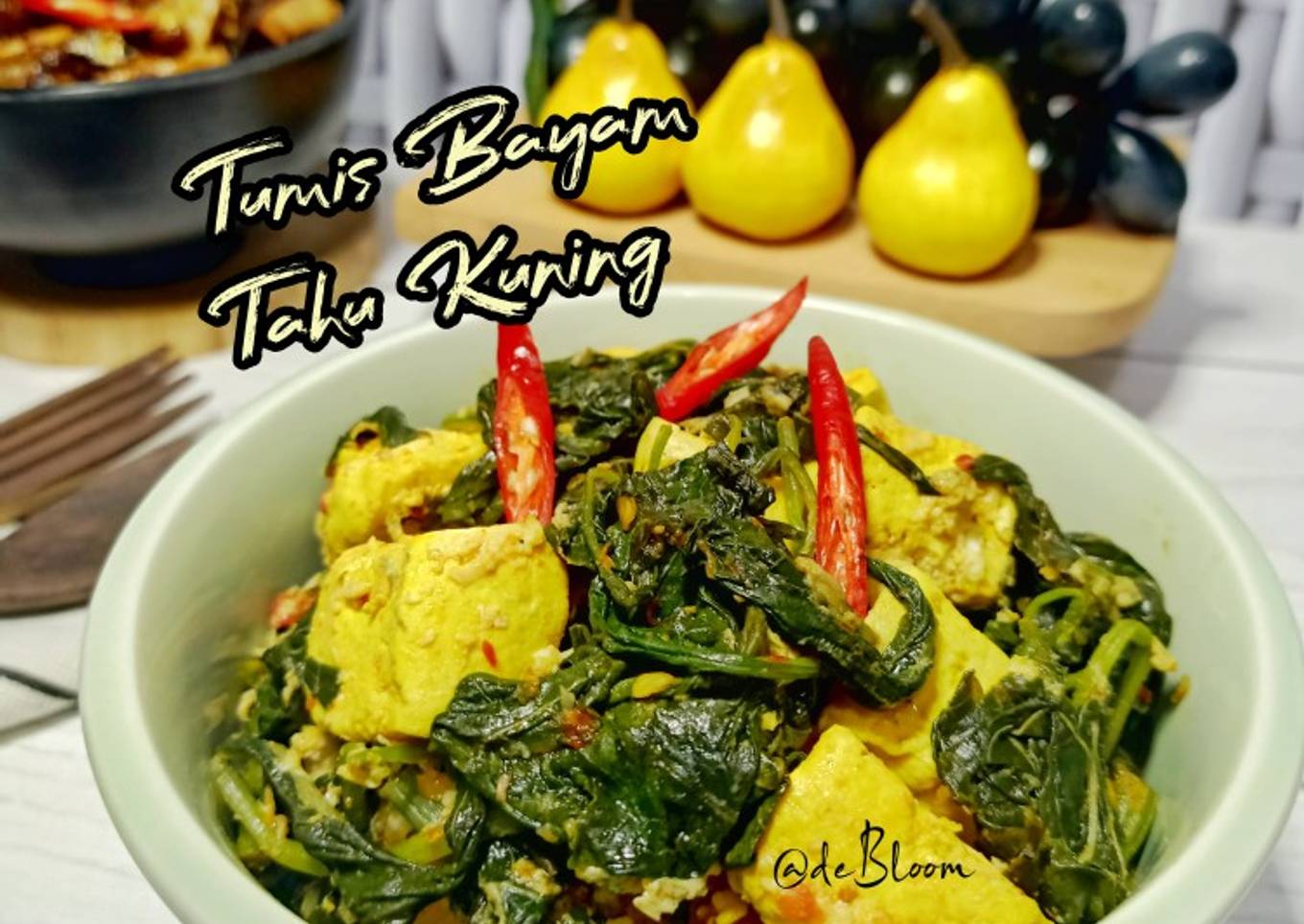 868. Tumis Bayam Tahu Kuning