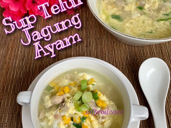 Langkah Gampang Membuat Resep Sup Telur Jagung Ayam (simpel) yang Menggugah Selera Anti Ribet, Mantap Sekali
