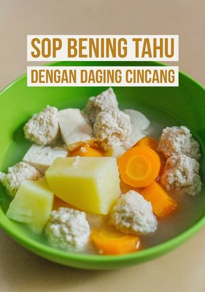 Foto resep Sop Bening Tahu & Daging Cincang