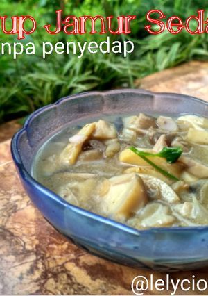 Foto resep Sup Jamur Sedap tanpa penyedap 🍄🍄🍄