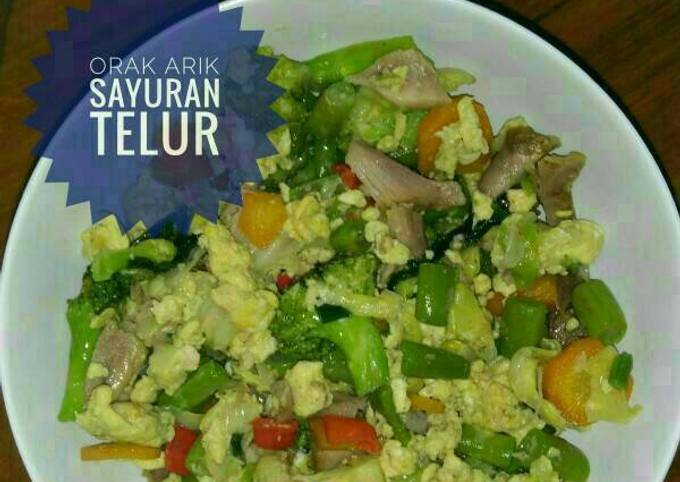 Resep Orak Arik Sayuran Telur Oleh Febriyanti D Cookpad