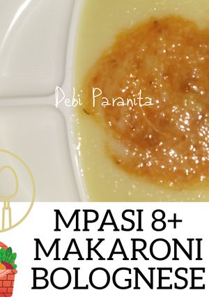 Foto resep MPASI 8+ MAKARONI BOLOGNESE LAFONTEE