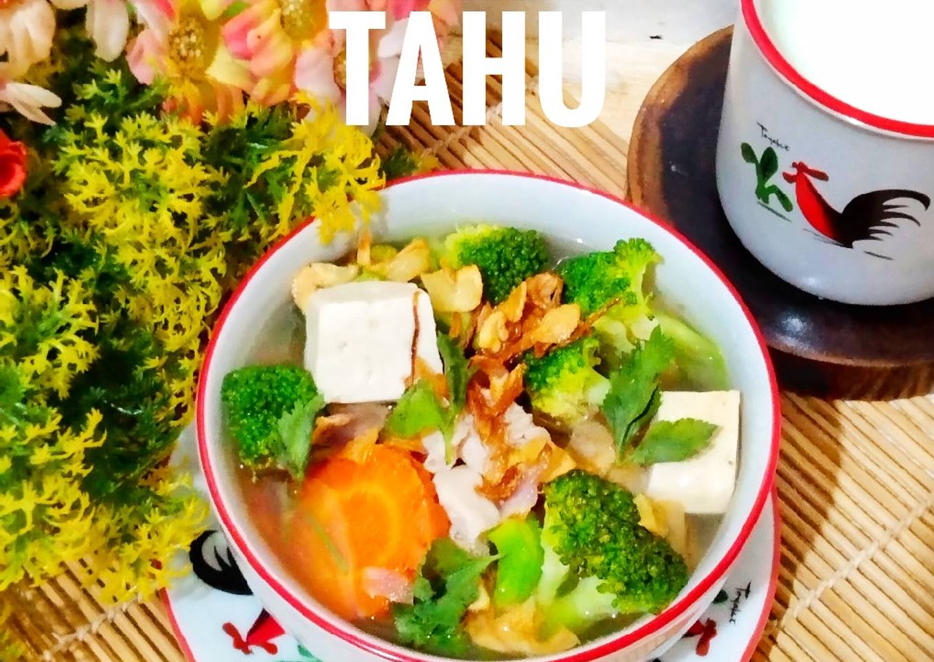 Sup Ayam Tahu