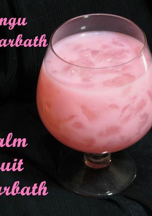 A picture of Nungu Sarbath / Palm Fruit Sarbath.