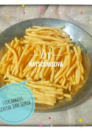 Foto resep Stick Bawang anti keras. Terlalu enak, terlalu renyah