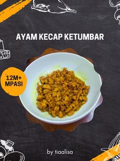 Foto resep Ayam Kecap Ketumbar : 12m+ MPASI