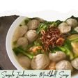Easy Cooking: Simple Indonesian Meatball Soup (Bakso Kuah)