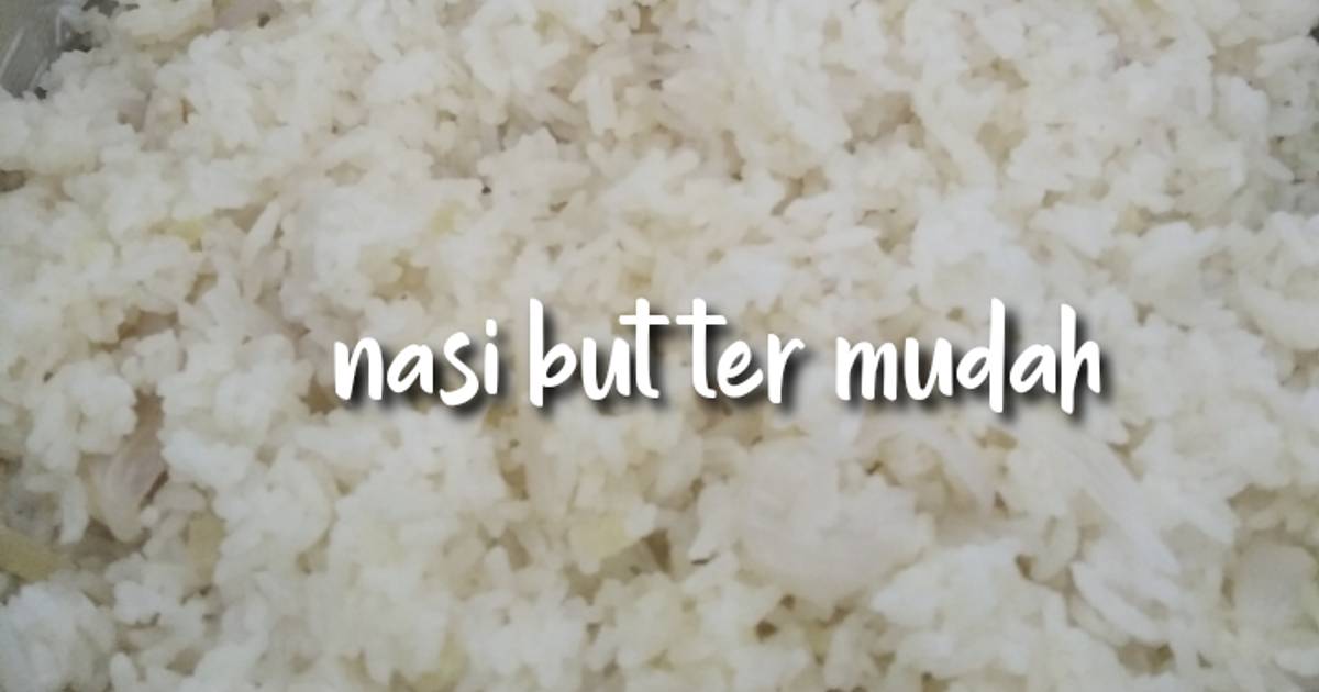 Resipi Nasi Butter Mudah Oleh Zarawiis Cookpad