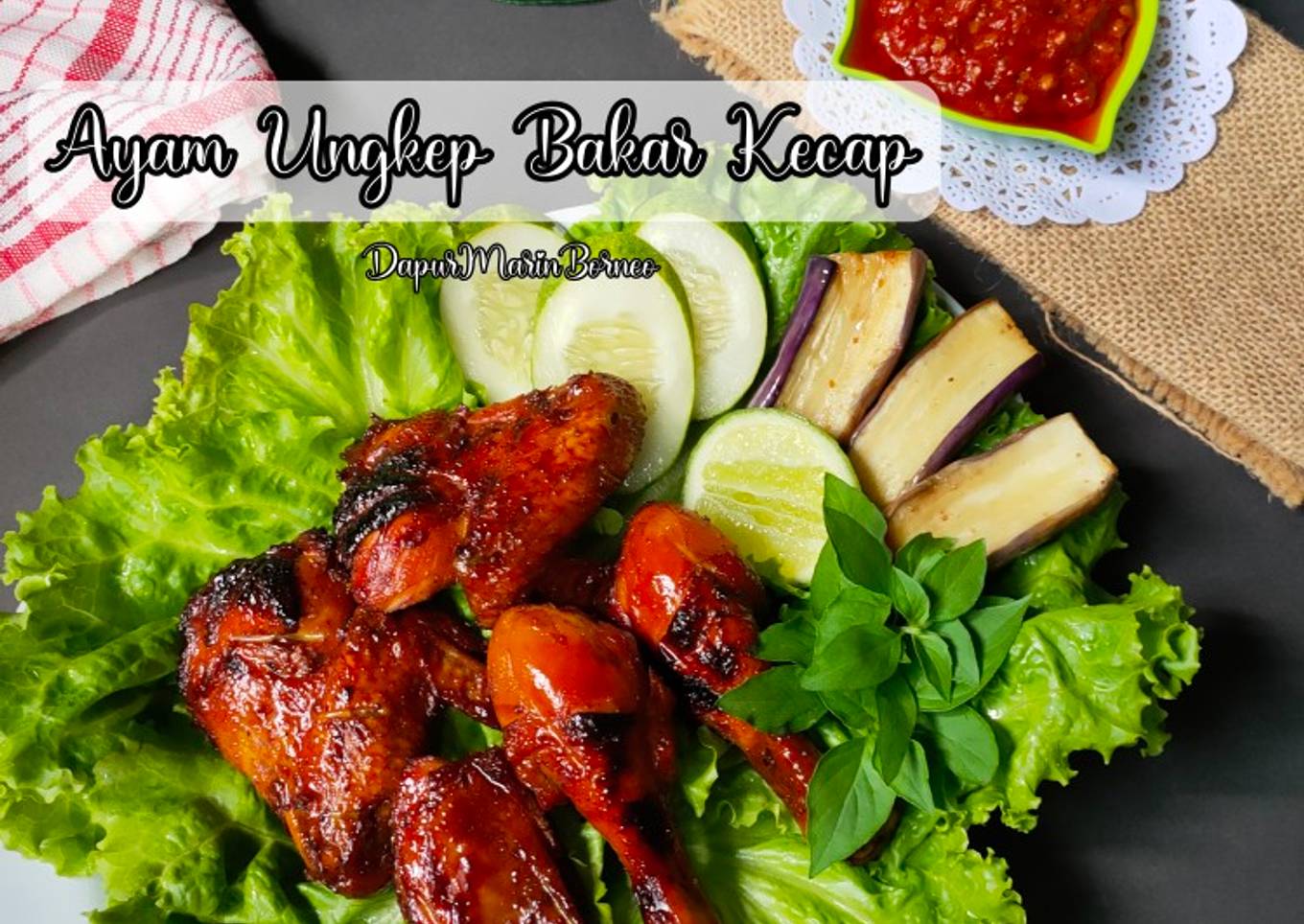 318. Ayam Ungkep Bakar Kecap