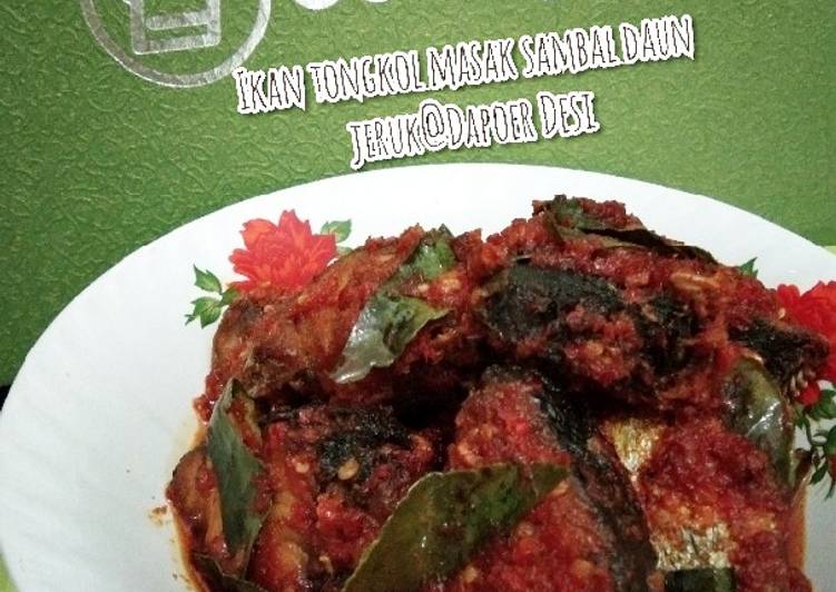 Langkah Mudah untuk Membuat Tongkol Masak Sambal Daun Jeruk, Lezat Sekali