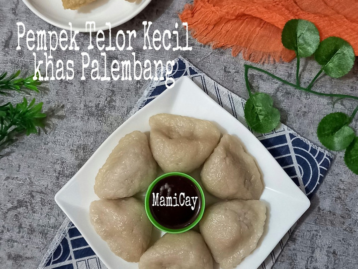 Standar Resep termudah membuat Pempek Telur khas Palembang yang istimewa