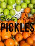 Fitness Recipe: Green Plum Pickles