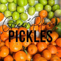 A picture of Fitness Recipe: Green Plum Pickles.