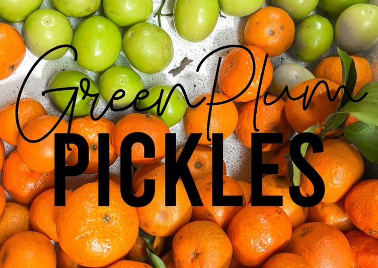 Steps to Prepare Perfect Fitness Recipe: Green Plum Pickles