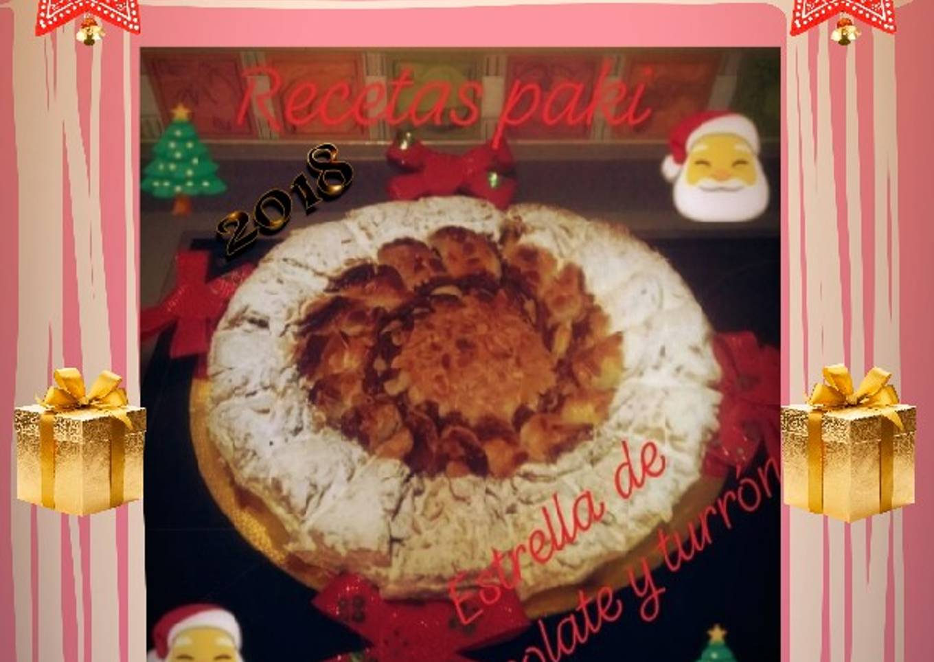 Estrella🌟de chocolate 💠y Turrón especial Navidad a mi manera